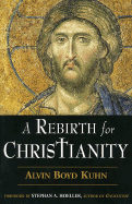 A Rebirth for Christianity